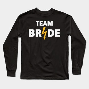 Team Bride Flash (Hen Night / Bachelorette Party / 2C / NEG) Long Sleeve T-Shirt